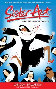 Theatrical poster for Sister Act the Musical at the London Palladium